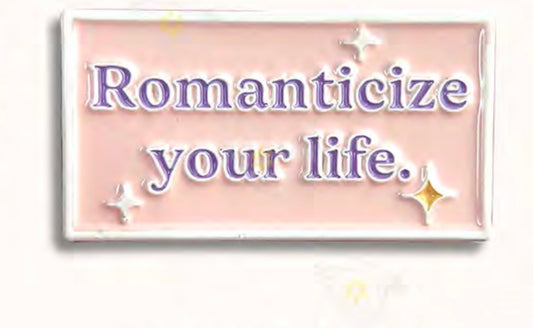 Romanticize your Life Metal Phone Sticker
